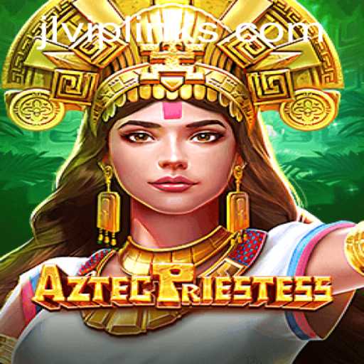 Exploring the Mysteries of AztecPriestess: A New Gaming Adventure Awaits